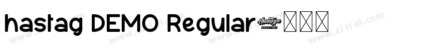 hastag DEMO Regular字体转换